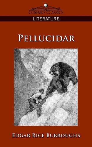 Pellucidar (Paperback, 2005, Cosimo Classics)