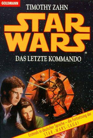 Star Wars. Das letzte Kommando. (Paperback, German language, 1994, Goldmann)