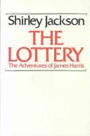 The lottery, or, The adventures of James Harris (1980, R. Bentley)