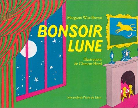 Bonsoir Lune (Paperback, French language, 2002, l'ecole des loisirs)