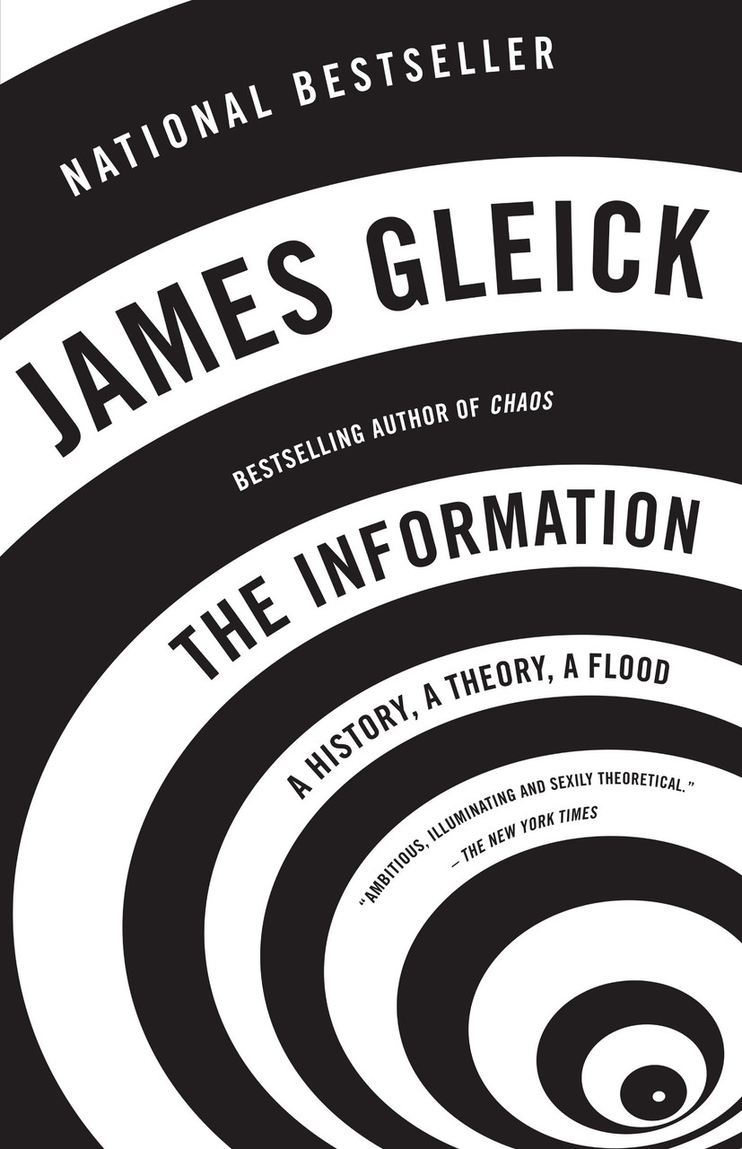 The Information (2011, Pantheon Books, HarperCollins)
