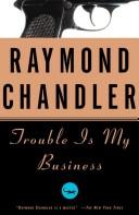 Trouble is my business (1992, Vintage Books)