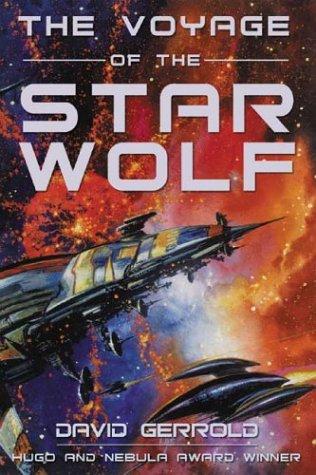 David Gerrold: The voyage of the Star Wolf (2004, BenBella Books)