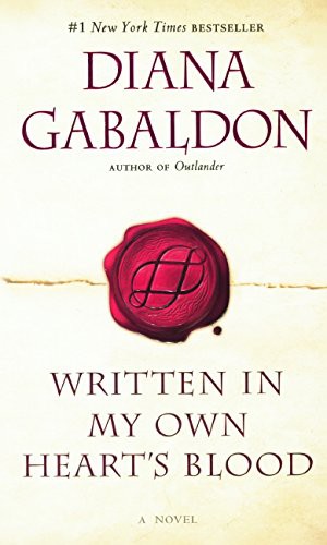 Diana Gabaldon: Written In My Own Heart's Blood (Hardcover, 2016, Turtleback)