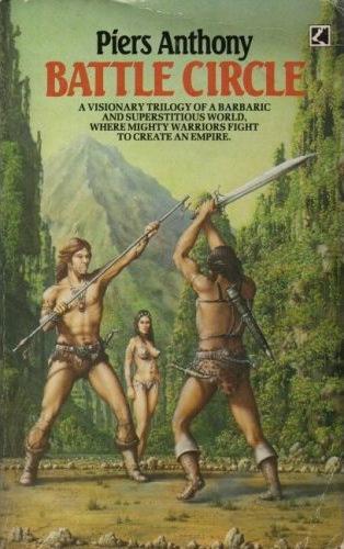 Piers Anthony: Battle Circle (Paperback, 1984, Corgi)