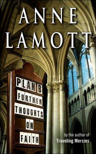 Anne Lamott: Plan B (Hardcover, 2005, Riverhead Hardcover)