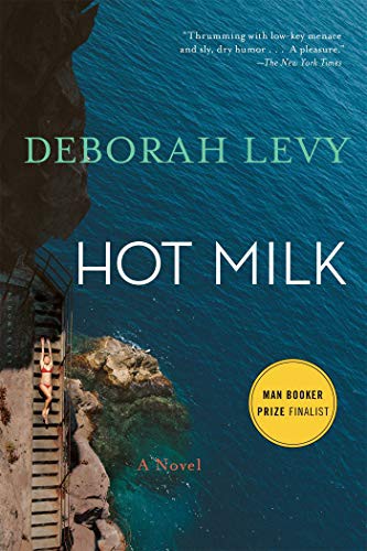 Hot Milk (Paperback, 2017, Bloomsbury USA)