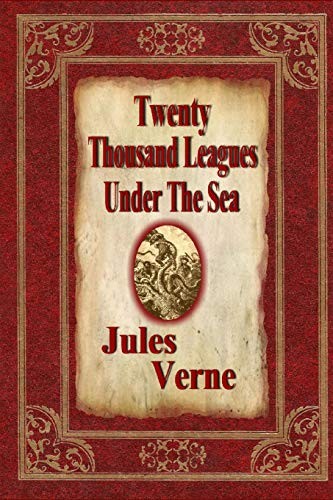 Twenty Thousand Leagues Under The Sea (Paperback, 2018, Quillquest Books)