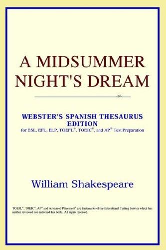 A Midsummer Night's Dream (Webster's Spanish Thesaurus Edition) (Paperback, 2006, ICON Reference)