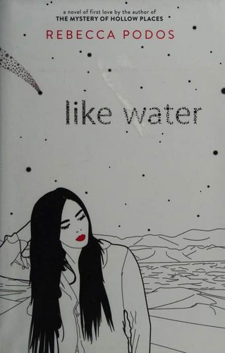 Rebecca Podos: Like water (2017)