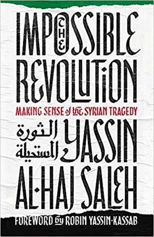 The Impossible Revolution (Paperback, 2017, Hurst & Co.)