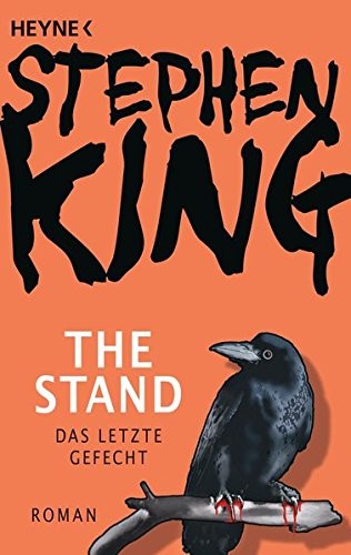 The Stand - Das letzte Gefecht (Paperback, 2016, Heyne Verlag)