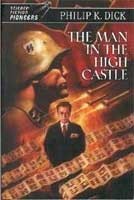The Man In The High Castle (SFBC 50th Anniversary Collection) (Hardcover, 2004, SFBC)