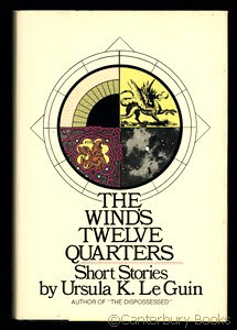 The  wind's twelve quarters (1975, Harper & Row)