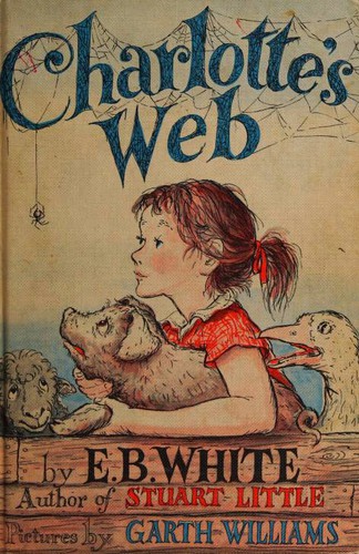 E.B. White: Charlotte's Web (Hardcover, 1952, Harper & Row Publishers)