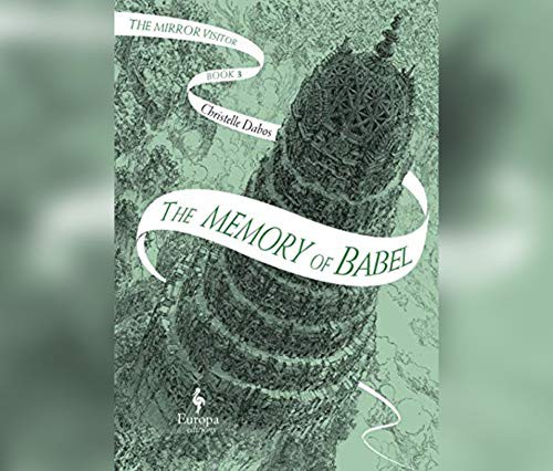 Christelle Dabos, Emma Fenney: The Memory of Babel (AudiobookFormat, 2020, Dreamscape Media)