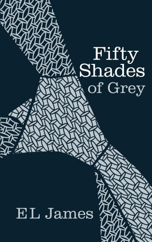 Fifty Shades of Grey (Hardcover, 2012, Century)