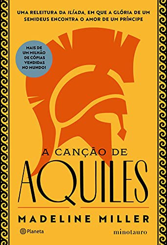 A Canção de Aquiles (Paperback, Portuguese language, 2019, Planeta Minotauro)