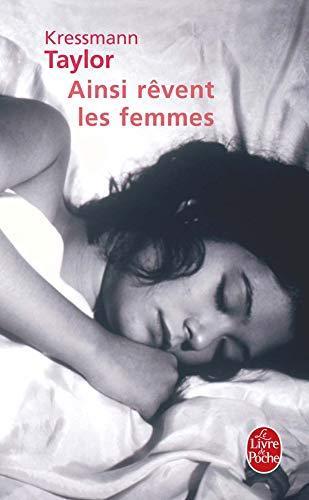 Ainsi rêvent les femmes : nouvelles (French language, 2008, Librairie générale française)