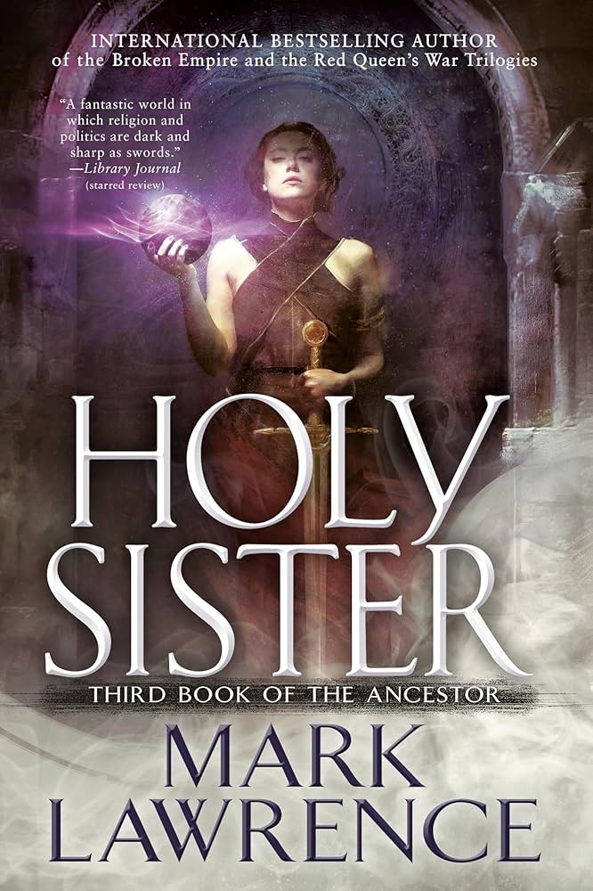 Holy Sister (2019, HarperVoyager)