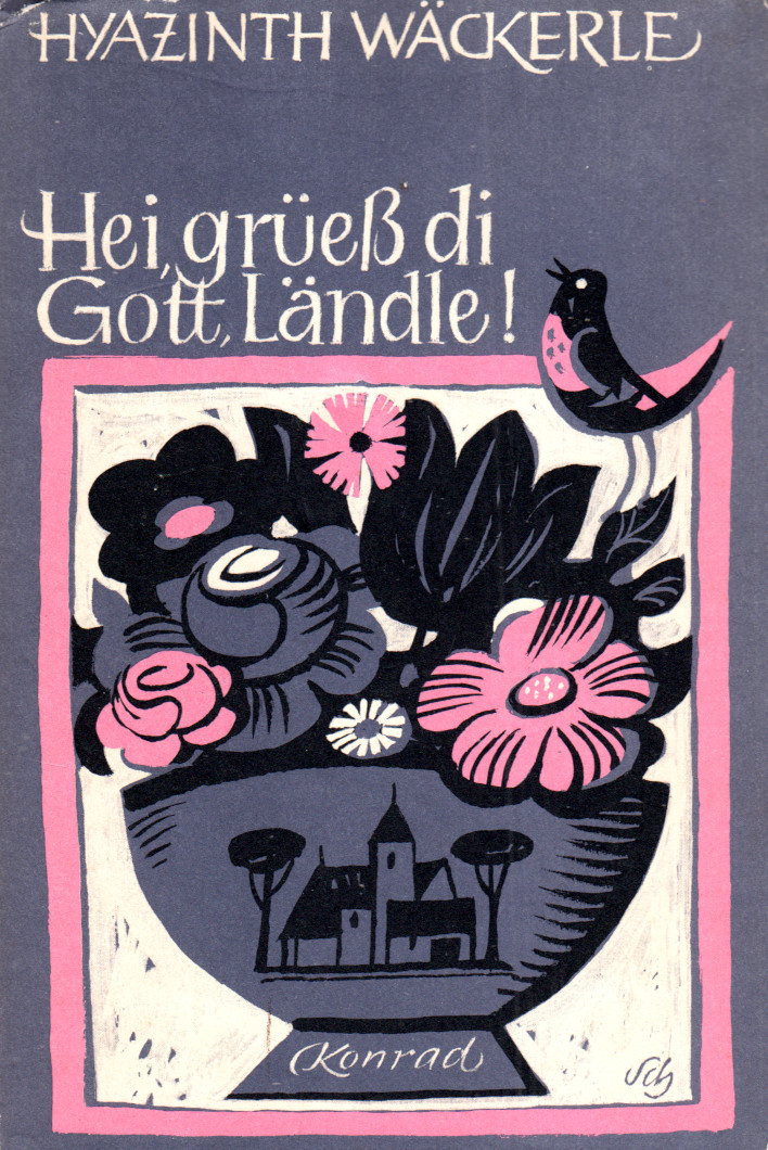 Hei, grüess di Gott, Ländle (Hardcover, German language, 1975, Konrad)