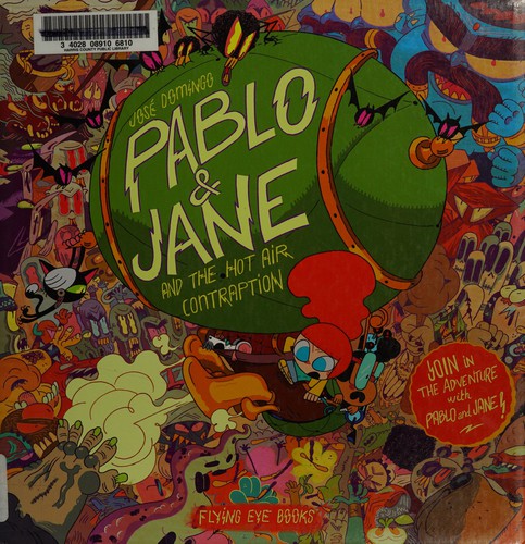 Jos' Domingo: Pablo & Jane and the hot air contraption (2015, Flying Eye Books)