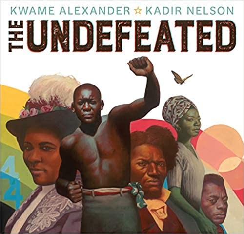 Kwame Alexander: The Undefeated (2019, Versify)