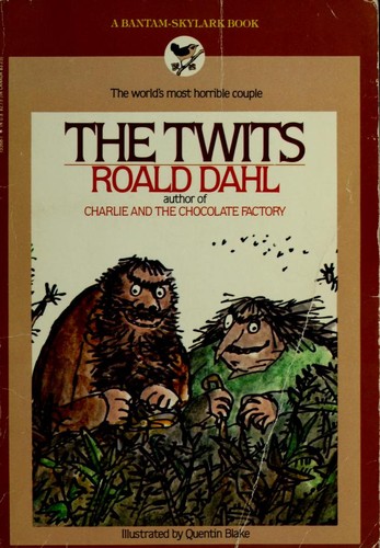 Roald Dahl: Twits, The (Paperback, 1982, Skylark)