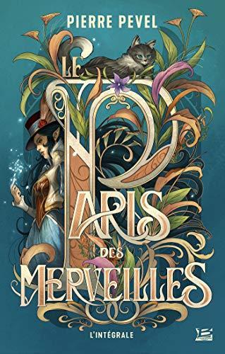 Pierre Pevel: Le Paris des merveilles (French language, 2021)