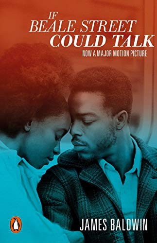 James Baldwin: If Beale Street Could Talk (Paperback, 2019, Penguin Classics)