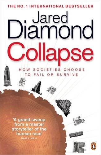 Collapse: How Societies Choose to Fail or Survive (Paperback, 2005, Penguin Books)