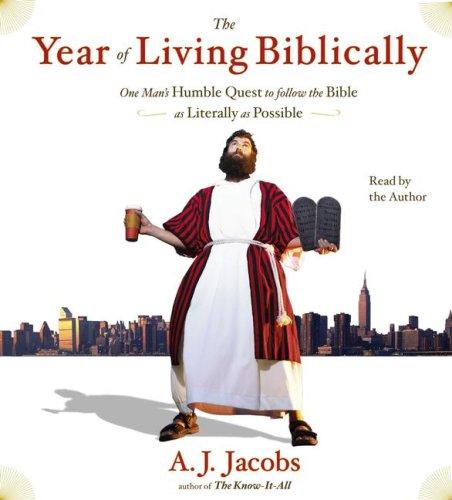 The Year of Living Biblically (AudiobookFormat, 2007, Simon & Schuster Audio)