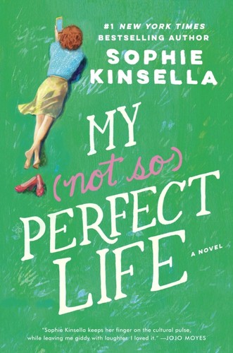 Sophie Kinsella: My not so perfect life (2017, Dial Press)
