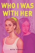 Who I Was with Her (2020, HarperCollins Publishers)