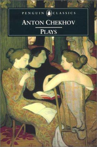 Антон Павлович Чехов: Plays (2002, Penguin)