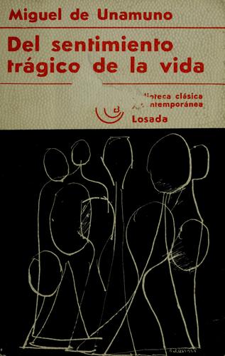 Del sentimiento trágico de la vida. (Spanish language, 1973, Editorial Losada)