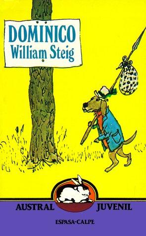 William Steig: Dominico/Dominic (Paperback, Spanish language, 1998, Espasa Calpe, S.A.)