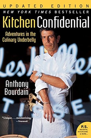 Kitchen Confidential (Paperback, 2012, Ecco Press)
