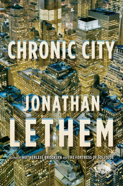 Jonathan Lethem: Chronic City (2009, Knopf Doubleday Publishing Group)