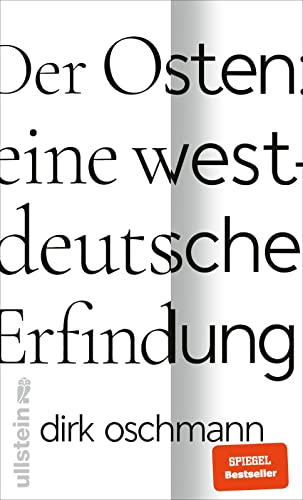 Der Osten: eine westdeutsche Erfindung (Hardcover, Deutsch language, Ullstein)