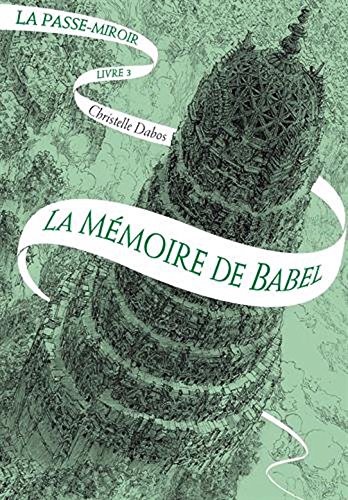 La mémoire de Babel (Paperback, Français language, 2017, Gallimard)