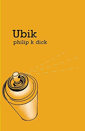 Ubik (Gollancz S.F.) (Paperback, 2006, Gollancz)
