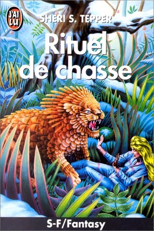 Rituel de chasse (French language, 1993, J'ai lu)