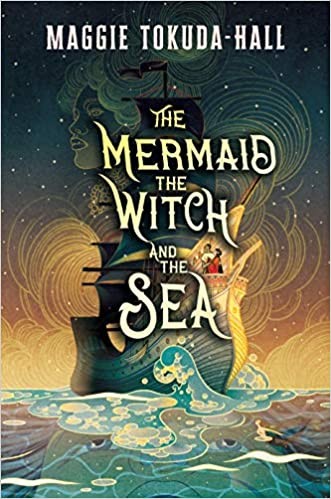 The mermaid, the witch, and the sea (Hardcover, 2020, Candlewick Press)