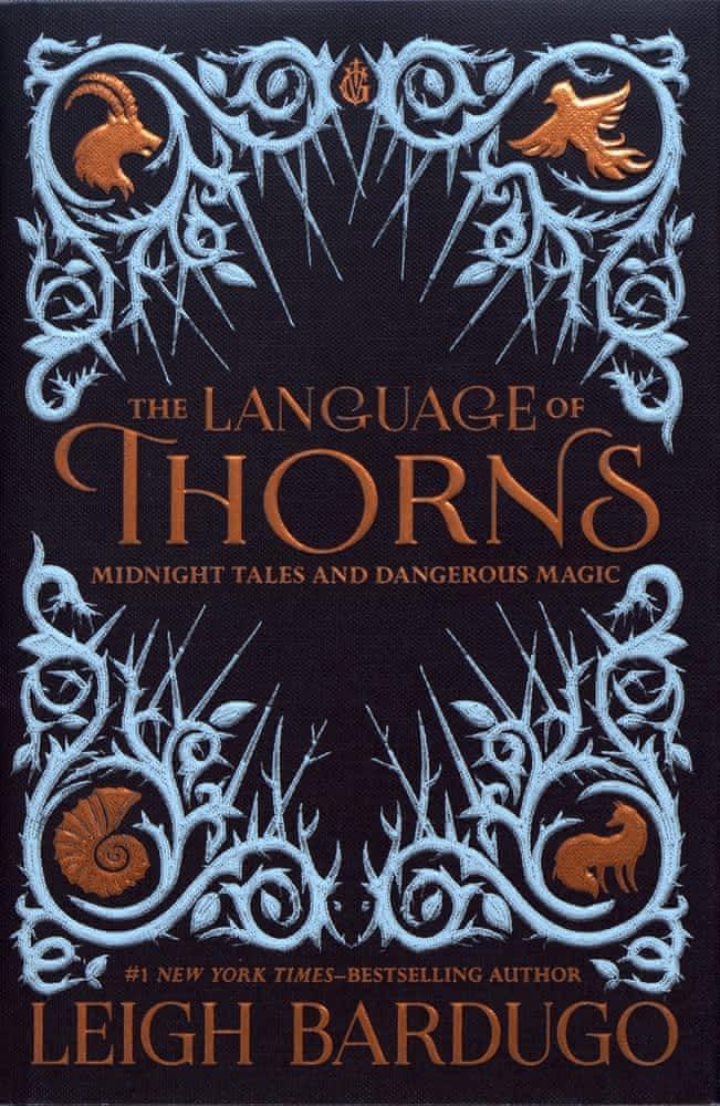 The Language of Thorns: Midnight Tales and Dangerous Magic