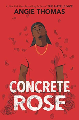 Concrete Rose (Hardcover, 2021, Balzer + Bray)