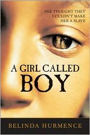 Belinda Hurmence: A Girl Called Boy (Hardcover, 1999, Tandem Library)