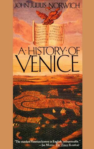 A history of Venice (1989, Vintage Books)