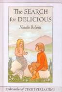 Natalie Babbitt: The Search for Delicious (Hardcover, 1999, Tandem Library)