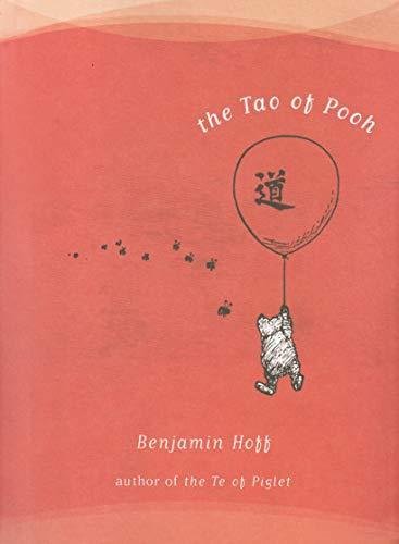 A. A. Milne, Ernest H. Shepard, Benjamin Hoff, Benjamin Hoff: The Tao of Pooh (1982)